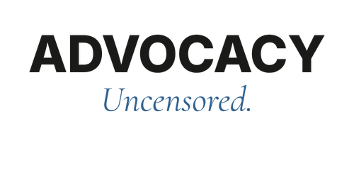 Advocacy Uncensored