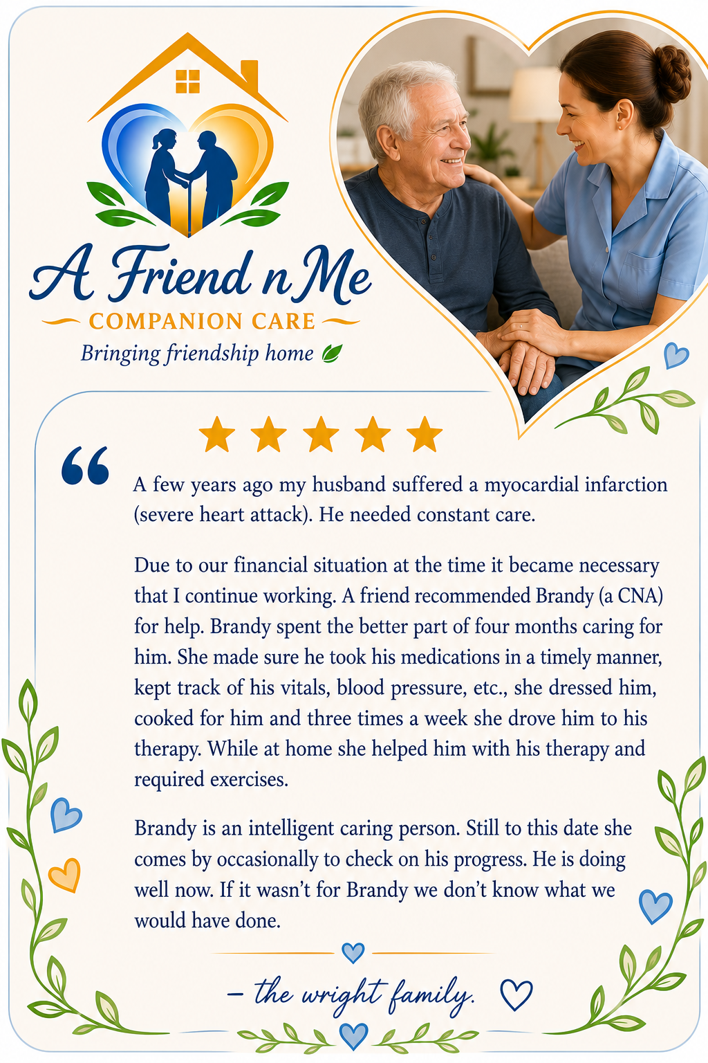 A testimonial card for a home care service called "A Friend n Me Companion Care". The card features a photo of an elderly man and a caregiver smiling at each other inside a heart-shaped frame. The card has decorative leaves and hearts, a 5-star rating, and a written testimonial from a family about their experience with the service.