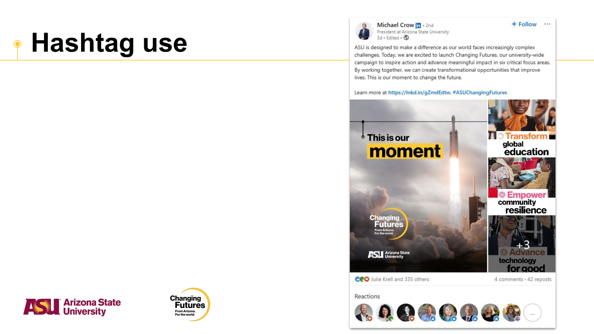 A LinkedIn post by Michael Crow, President at Arizona State University, discussing the university's 'Changing Futures' campaign with images of a rocket launch, diverse students, and university branding.
