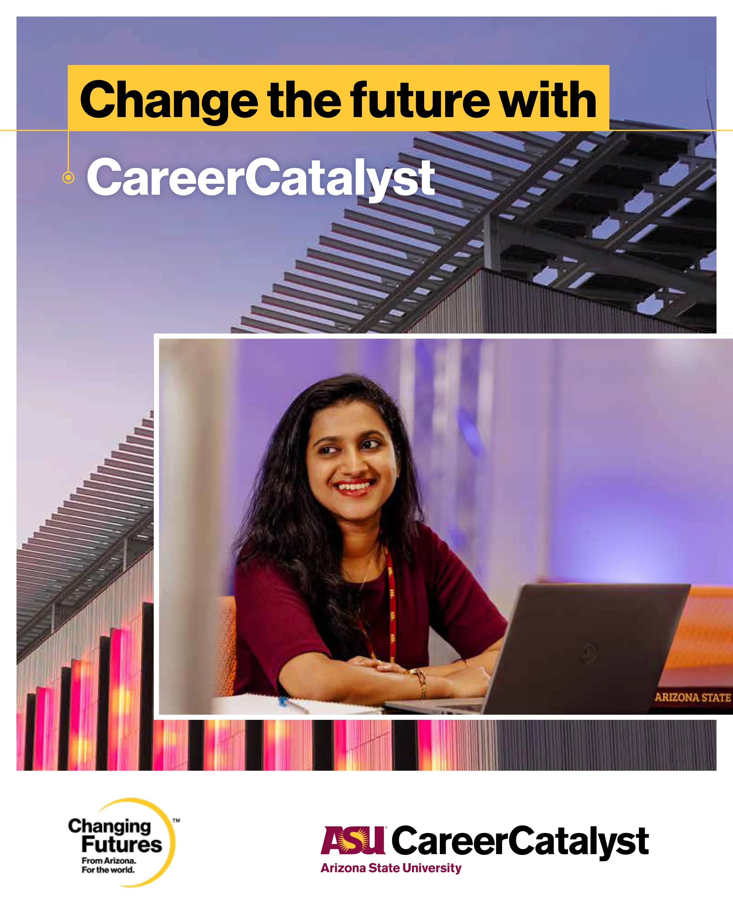 Promotional image featuring the slogan 'Change the future with CareerCatalyst' at the top. The main image shows a woman with long dark hair smiling while working on a laptop. The background includes modern architectural elements and colorful vertical