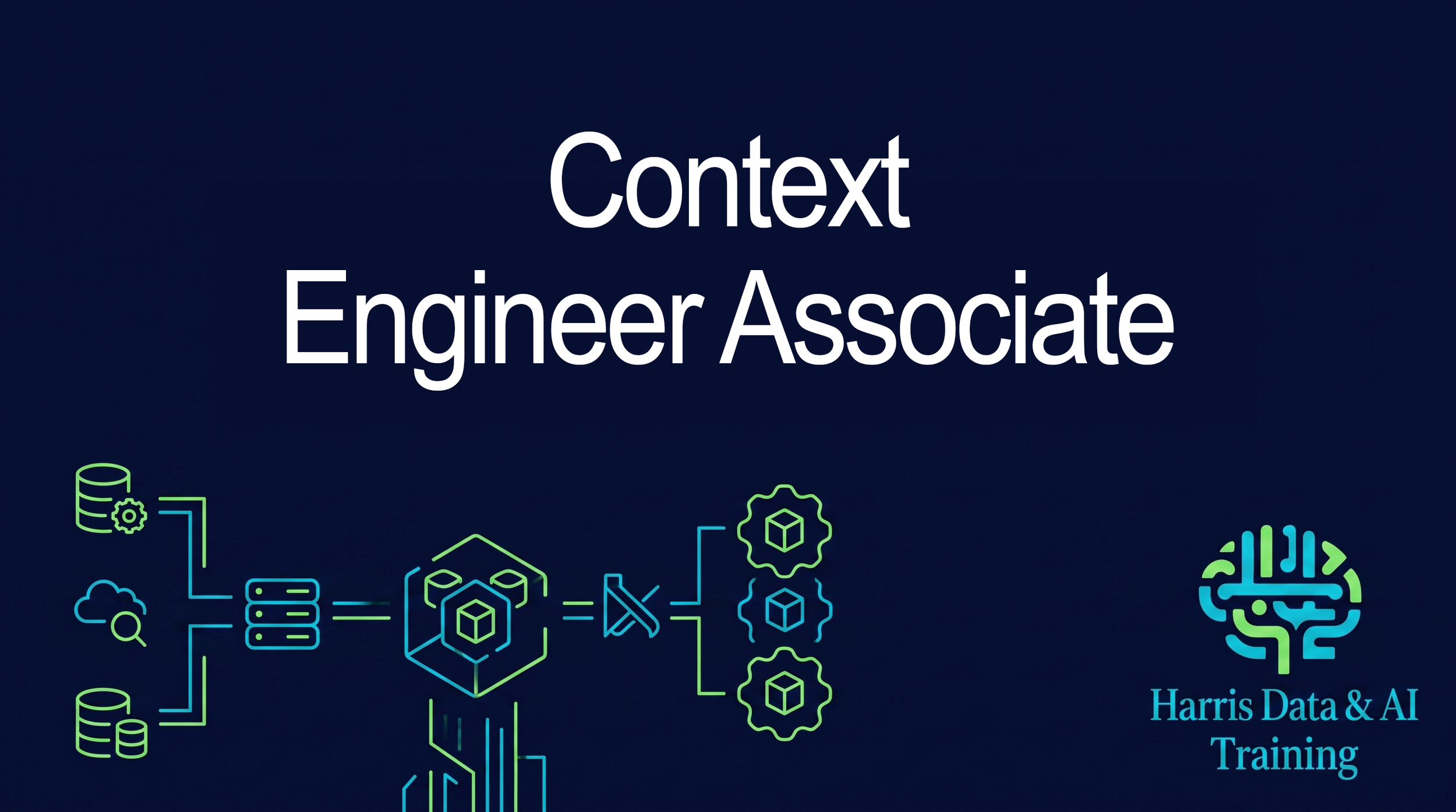 Context Engineer Associate