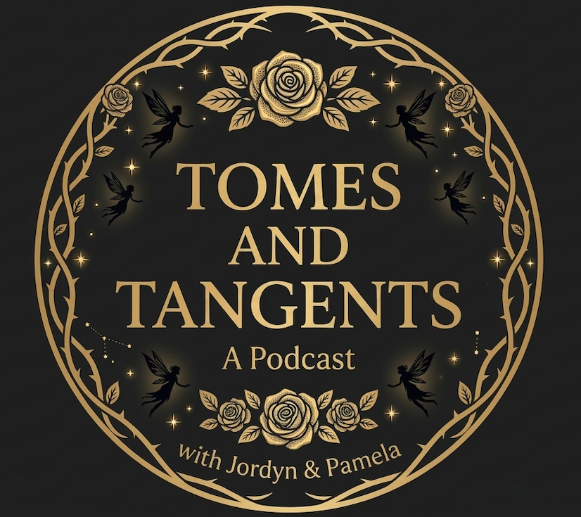 Podcast logo with the title "Tomes and Tangents" in gold text, surrounded by a circular floral and fairy design on a black background.