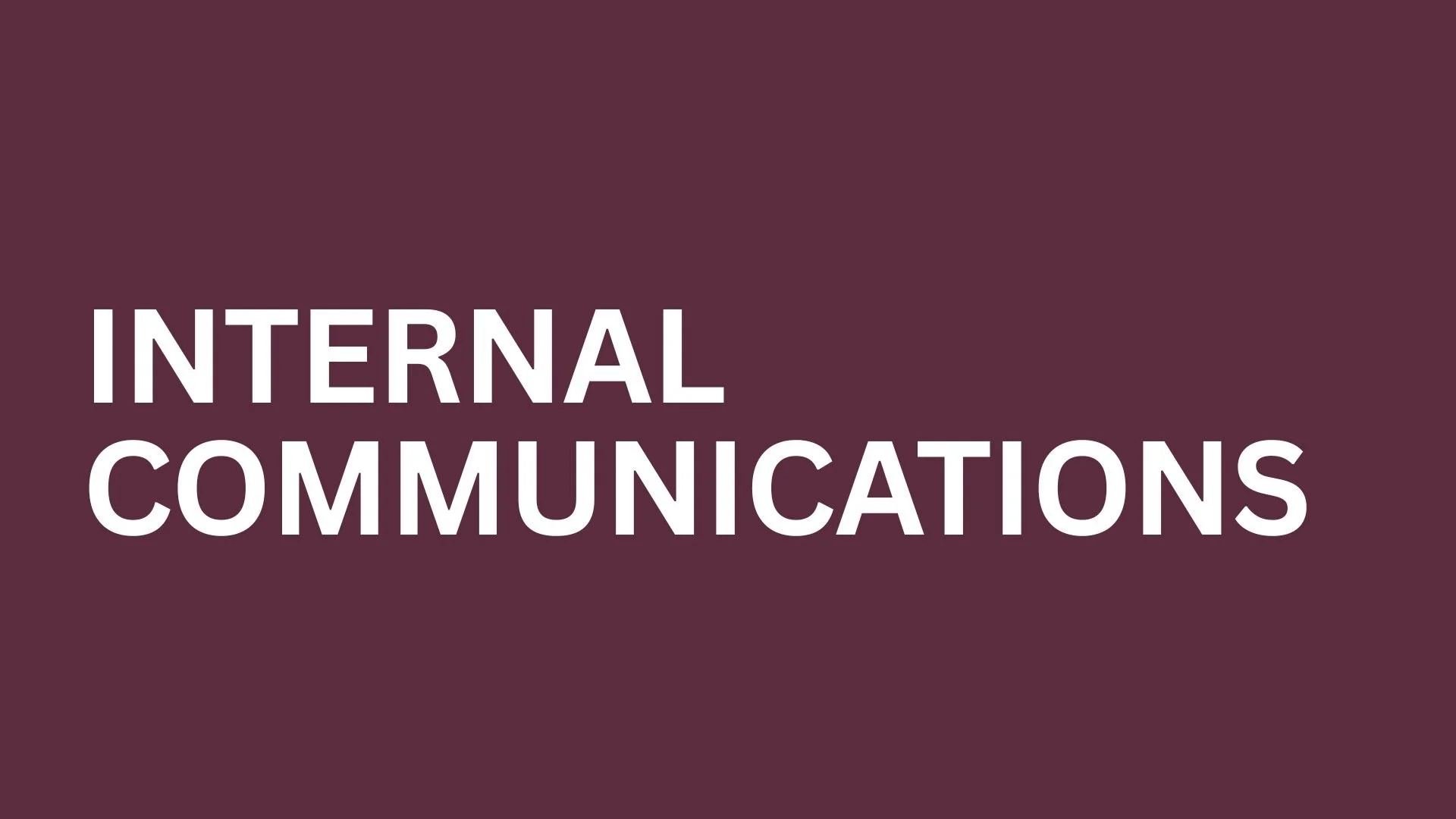Internal Communications