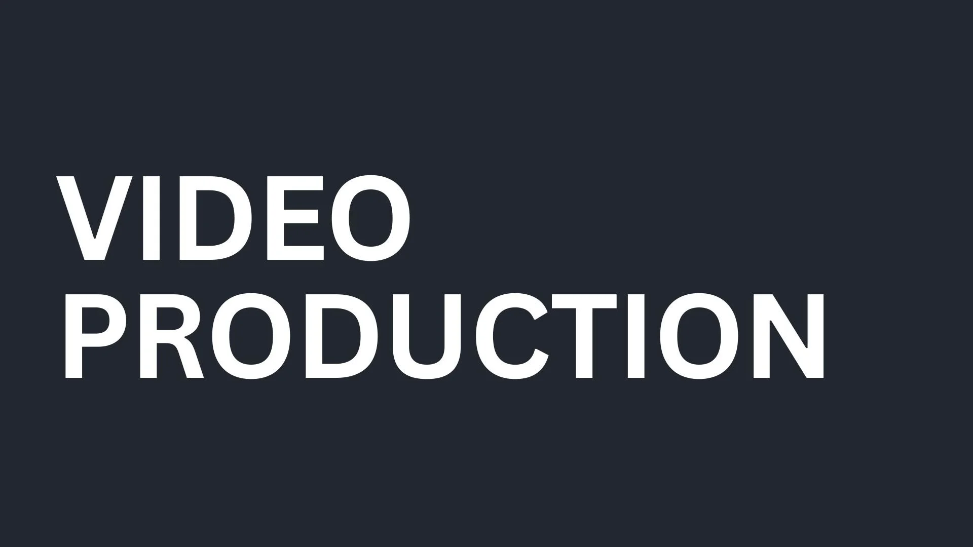 Video Production