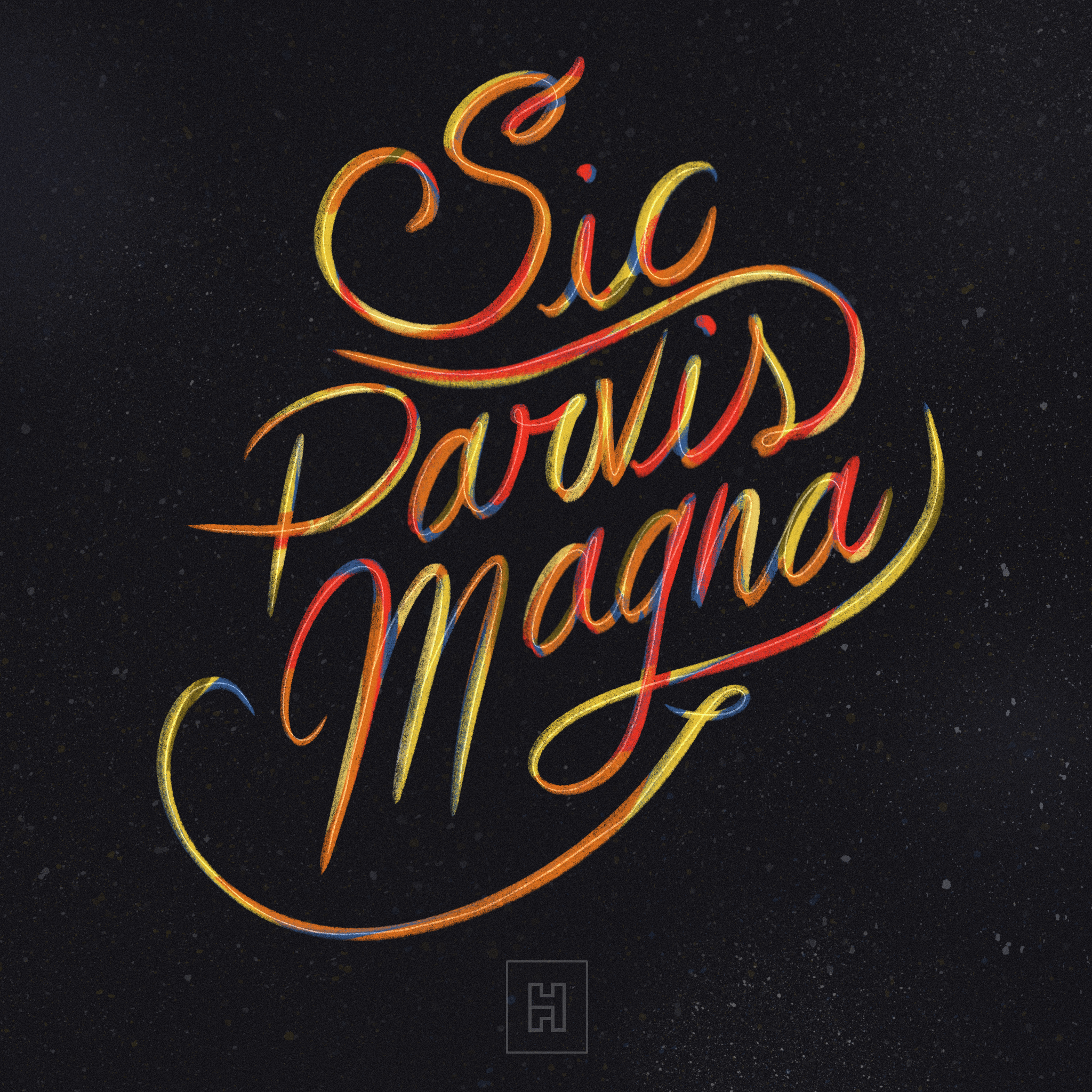 Sic Parvis Magna — Hand-lettered typography piece reading 'Sic Parvis Magna' in flowing script, layered with red, orange, and yellow chromatic aberration on a black background.