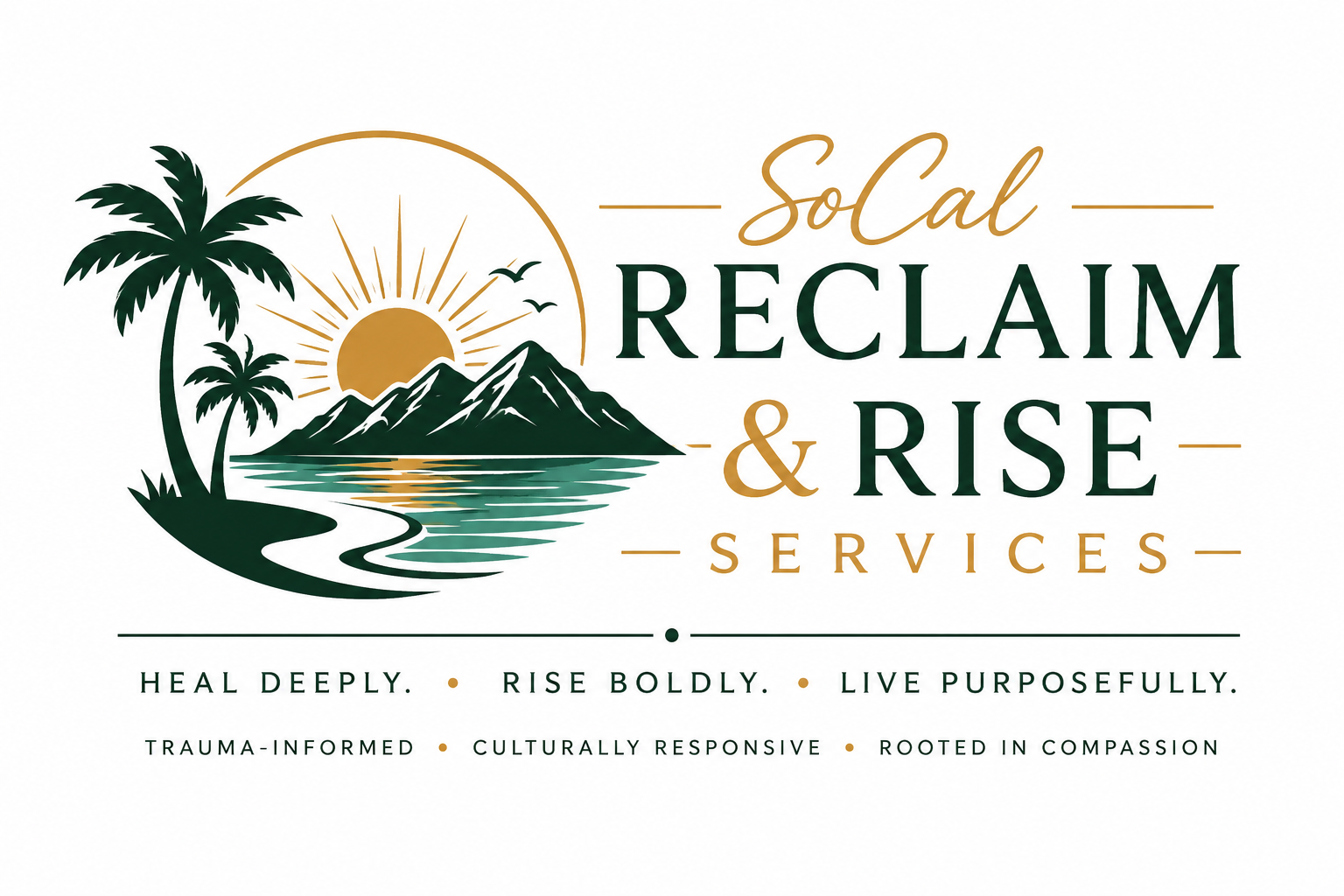 Logo for SoCal Reclaim & Rise Services featuring mountains, a setting sun, palm trees, and a water body with the slogan "Heal Deeply, Rise Boldly, Live Purposefully."