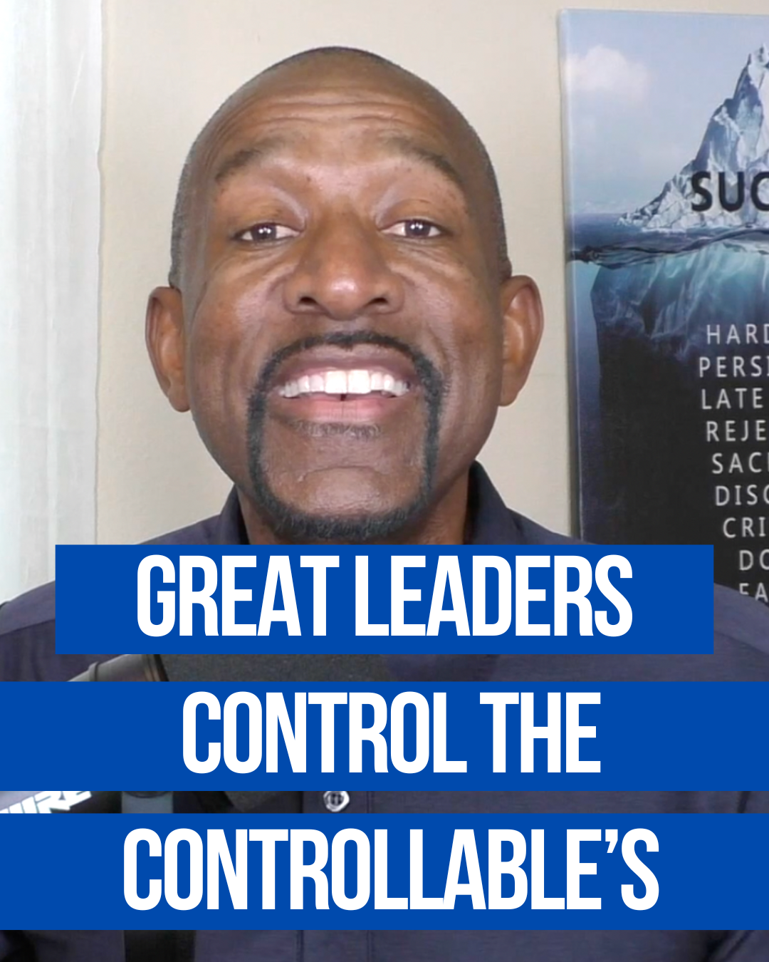 Great Leaders Control The Controllable’s