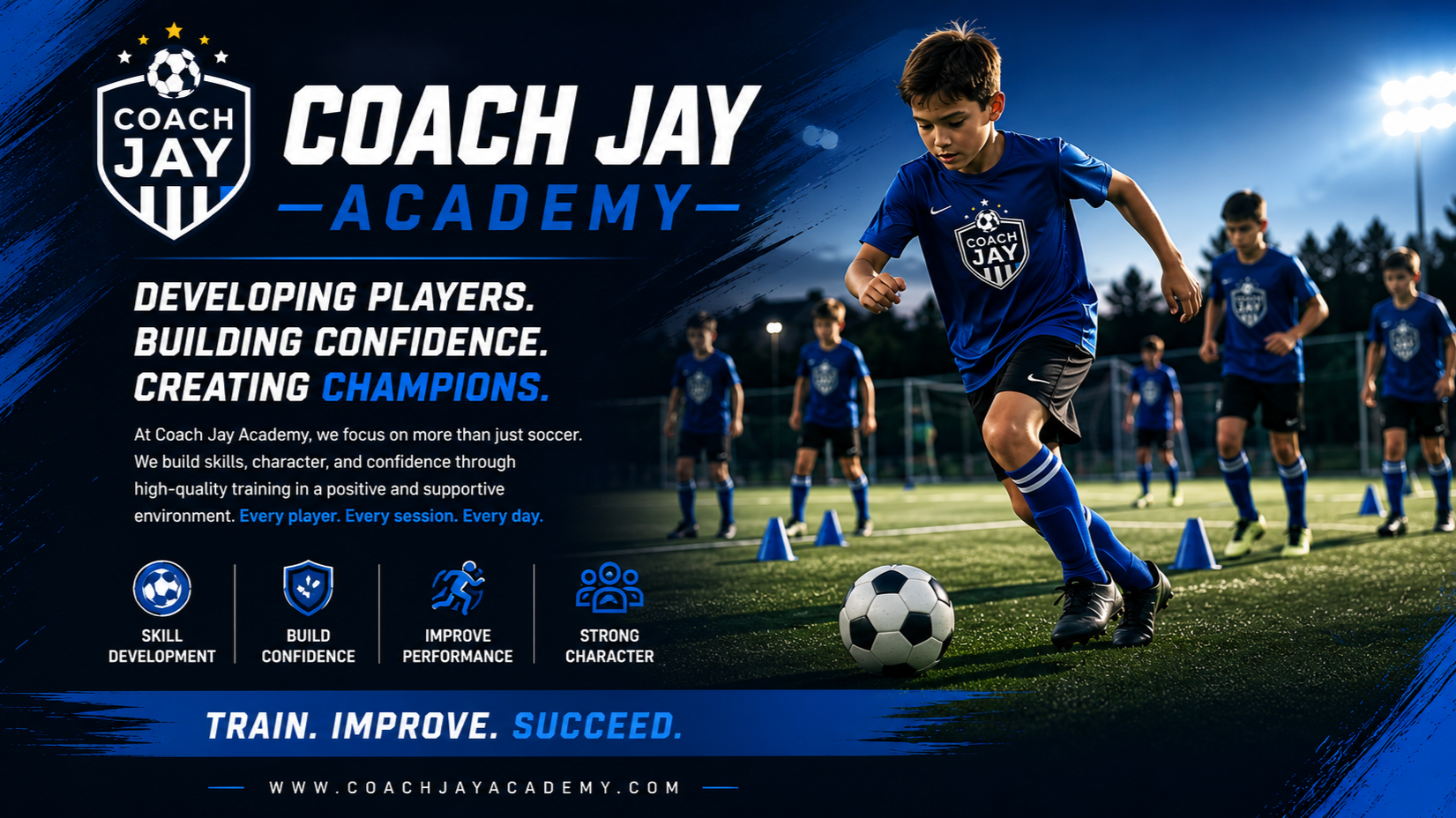 A promotional image for Coach Jay Academy featuring young boys playing soccer on a field. The image includes the Coach Jay logo, bold text highlighting the academy's focus on developing players and confidence, and icons representing skill development, confidence building, performance improvement, and strong character. The overall theme emphasizes training, improvement, and success.