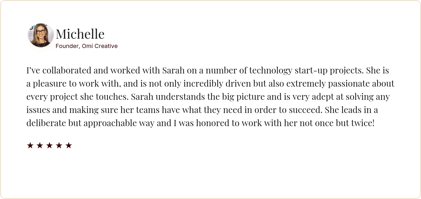 A testimonial or personal reference statement from Michelle, Founder of Omi Creative, praising Sarah's collaborative skills and leadership abilities, accompanied by Michelle's circular profile picture and five stars.