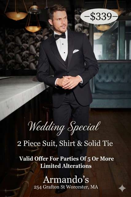 A man in a tuxedo standing in a modern restaurant or bar, with a price discount of $339. The advertisement promotes a wedding suit package including a shirt and solid tie, valid for parties of five or more, at Armando's in Worcester, Massachusetts.