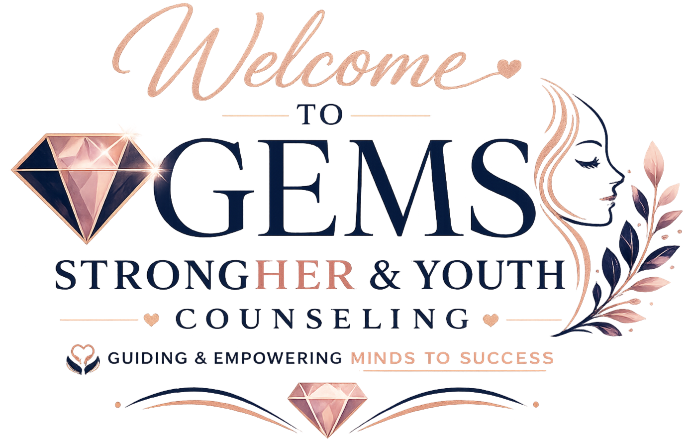 Decorative sign with the words "Welcome to GEMS," featuring a diamond graphic, a face silhouette with a floral design, and the phrases "Strong Her & Youth" and "Guiding & Empowering Minds to Success."