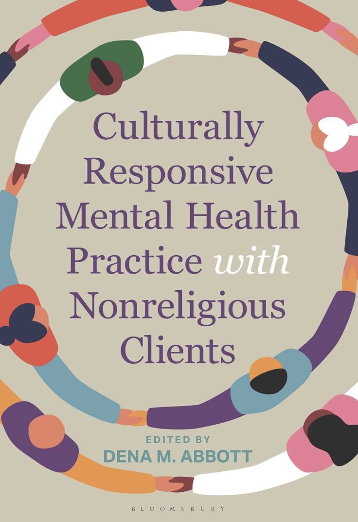 Book cover titled "Culturally Responsive Mental Health Practice with Nonreligious Clients," edited by Dena M. Abbott, featuring illustrations of diverse hands holding each other in a circle.