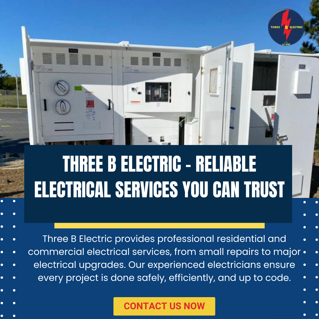 A service truck with electrical equipment and panels, with the logo of Three B Electric in the top right corner, and a promotional overlay for electrical services at the bottom.