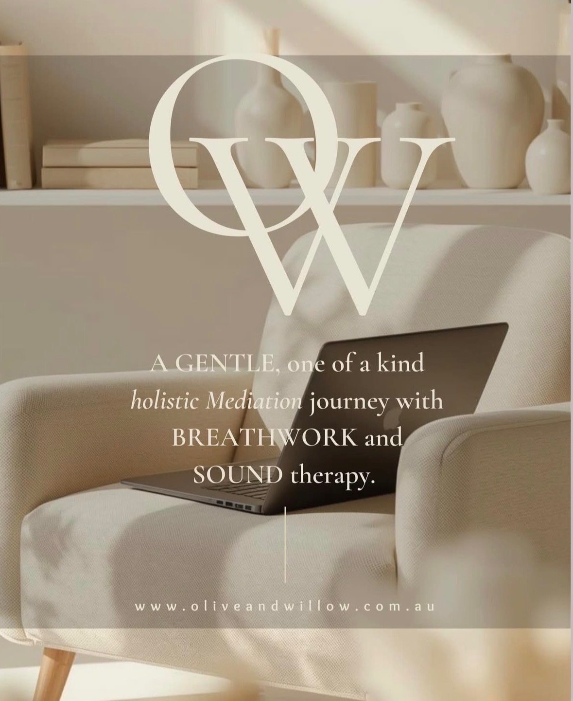A promotional image for Olive and Willow, featuring a cozy chair with a laptop, and a background with white vases and books. The overlay text promotes holistic meditation, breathwork, and sound therapy services.