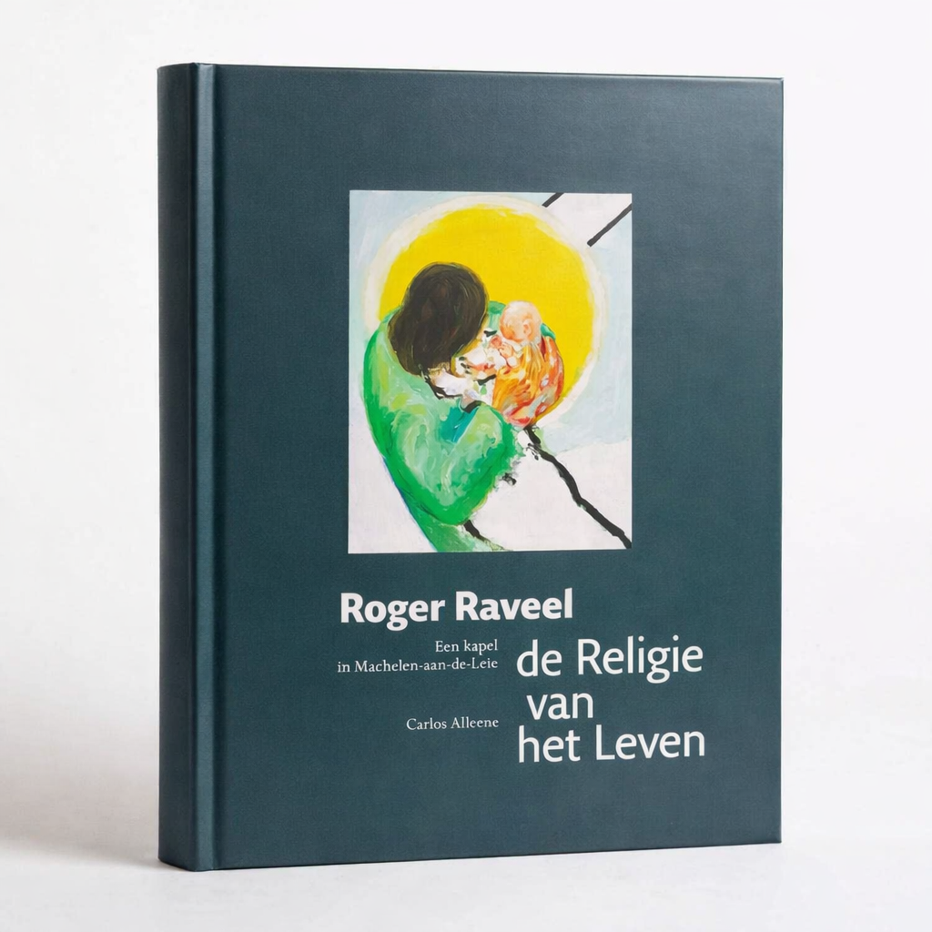 Roger Raveel - De Religie van het Leven