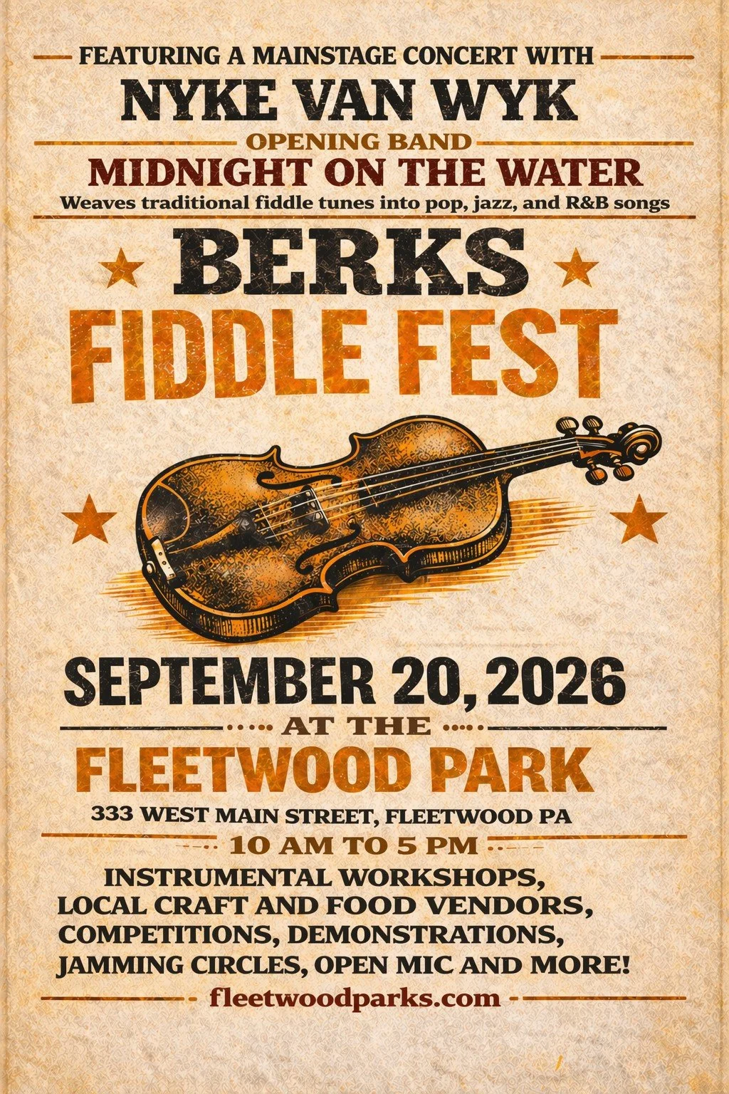 Festival poster for Berks Fiddle Fest, with picture of fiddle, Nyke van Wyke as featured artist, opning band Midnght on the Water, Date Sept 20, location is Fleetwood Park, time 10 am to 5 pm, workshops, vendors, competitions, jams, and more