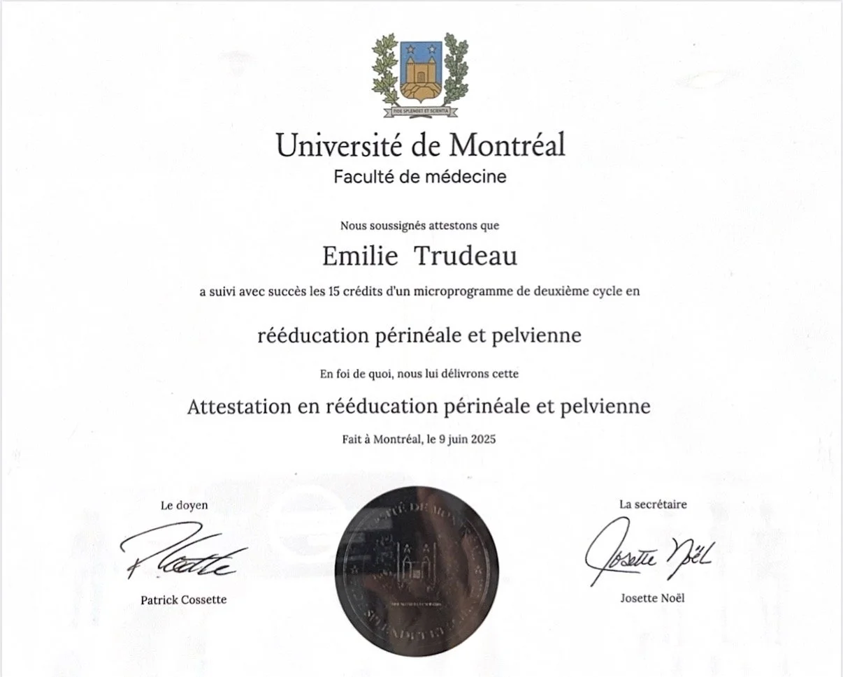 Certificat de l'Université de Montréal pour Emilie Trudeau, délivré en juin 2025, attestant de la réussite dans un microprogramme de deuxième cycle en rééducation périnéale et pelvienne, signé par Patrick Cossette et Josette Noël.