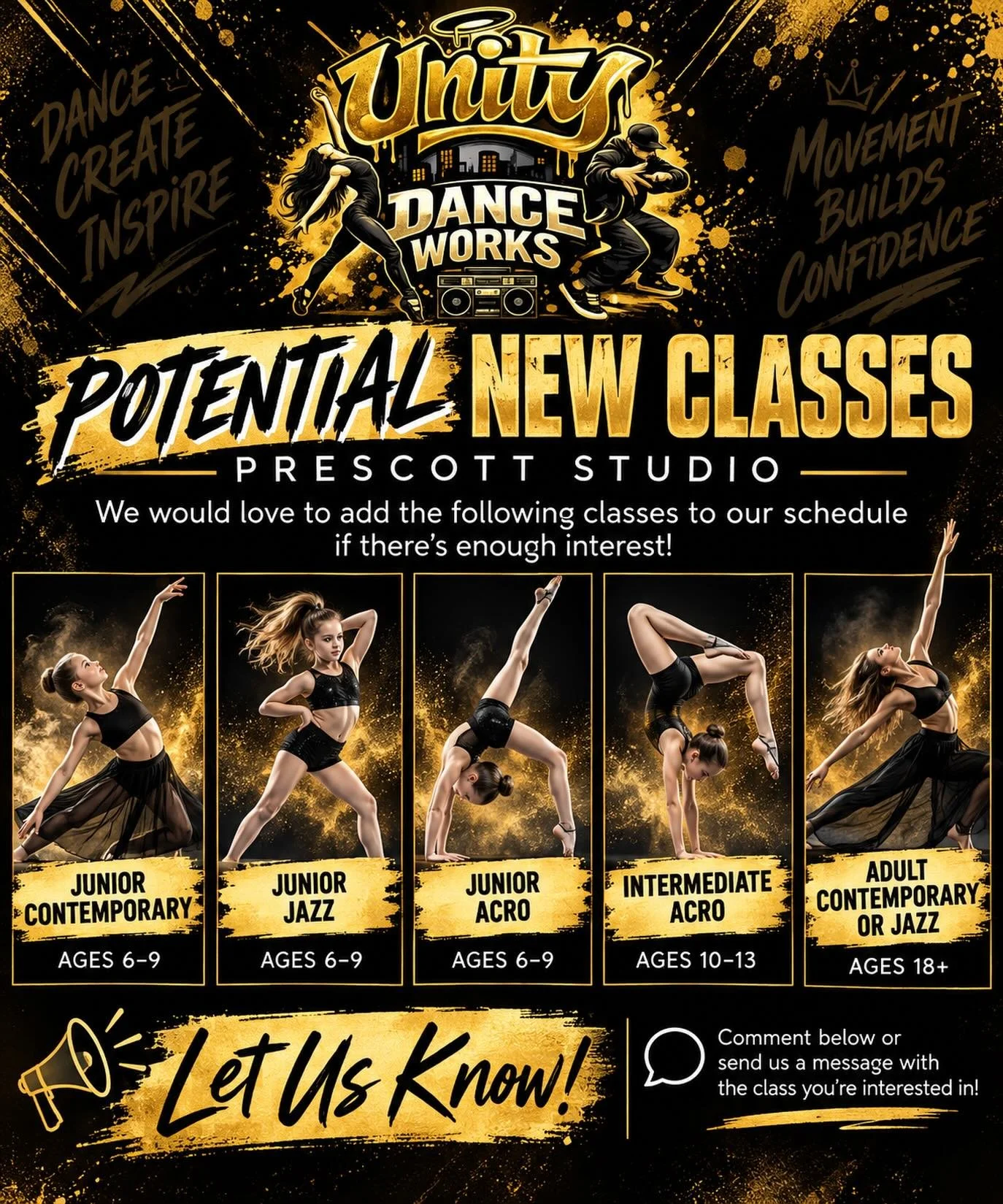 ✨ PRESCOTT &mdash; WE WANT TO HEAR FROM YOU! ✨

We&rsquo;re looking at adding some NEW CLASSES to our Prescott studio schedule, and we&rsquo;d love to know what YOU want to see! 🖤💛

Classes we&rsquo;re considering:

⭐ Junior Contemporary &mdash; Ag