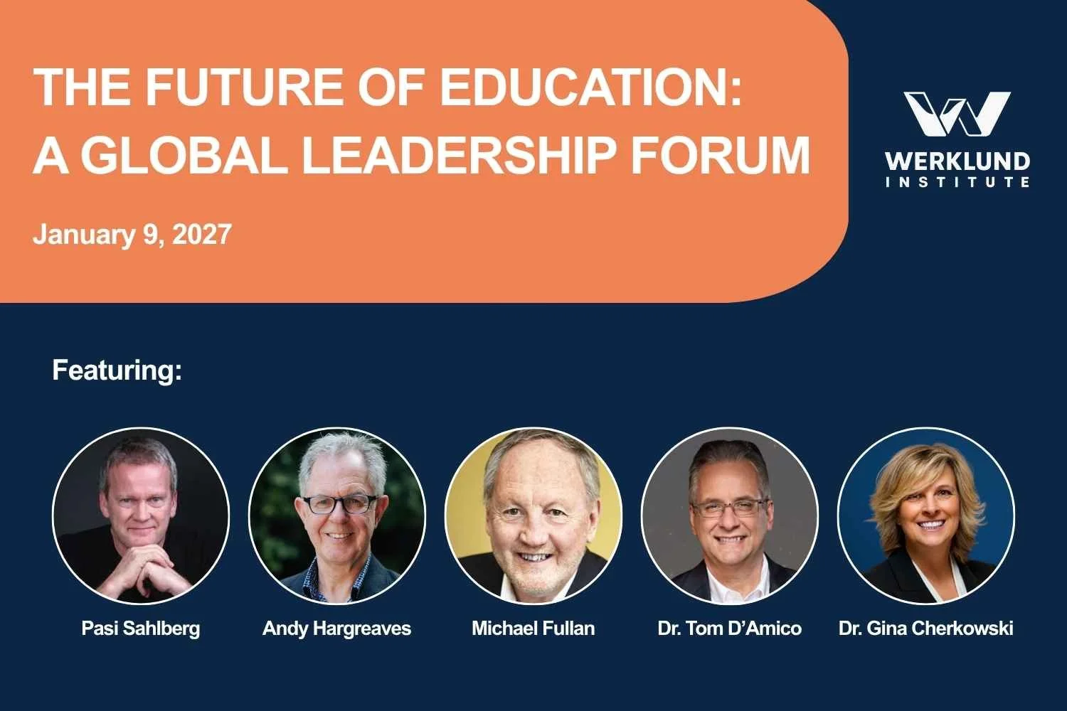 The Future of Education: Global Leadership Forum