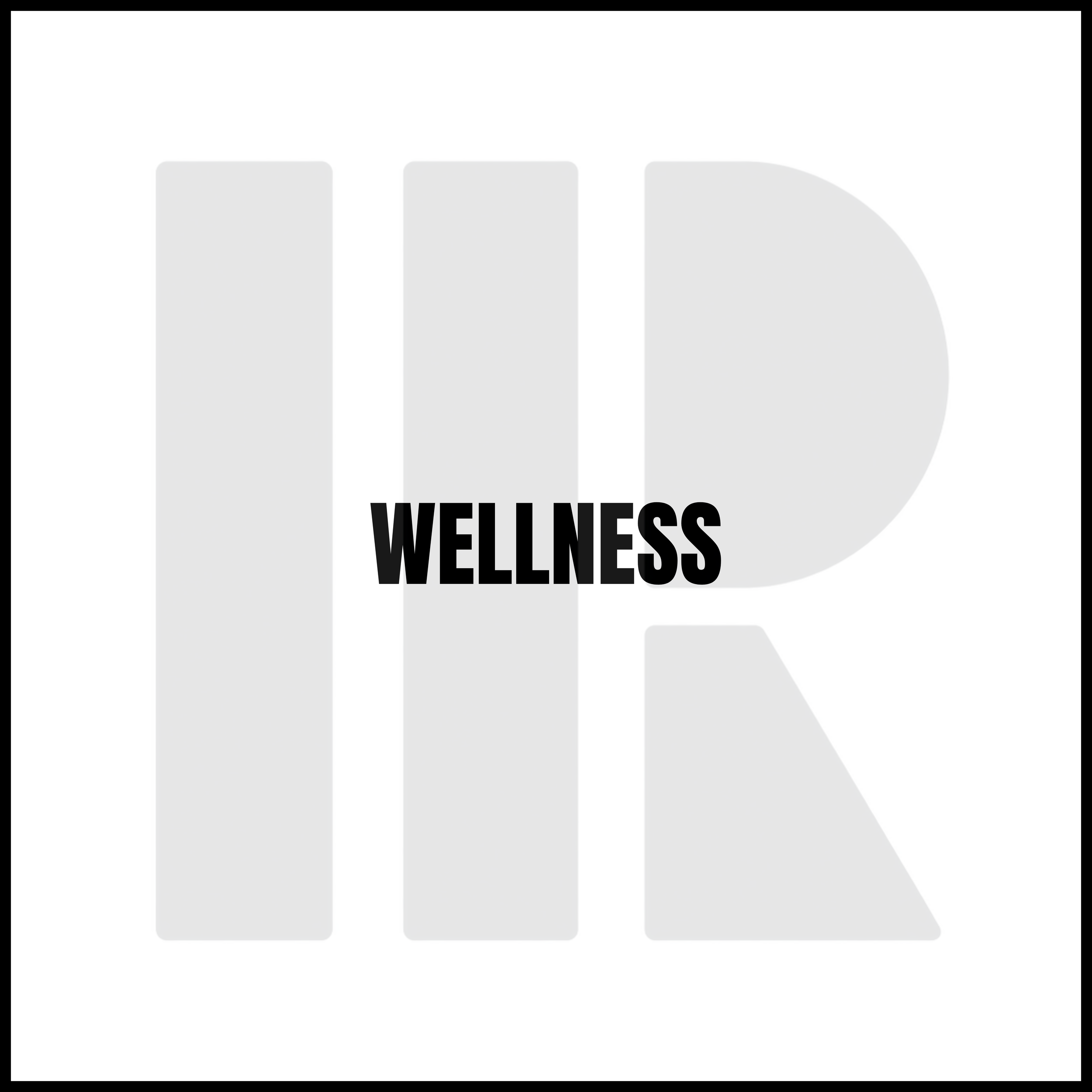 Black and white image with large letters and the words 'WELLNESS' underlined.