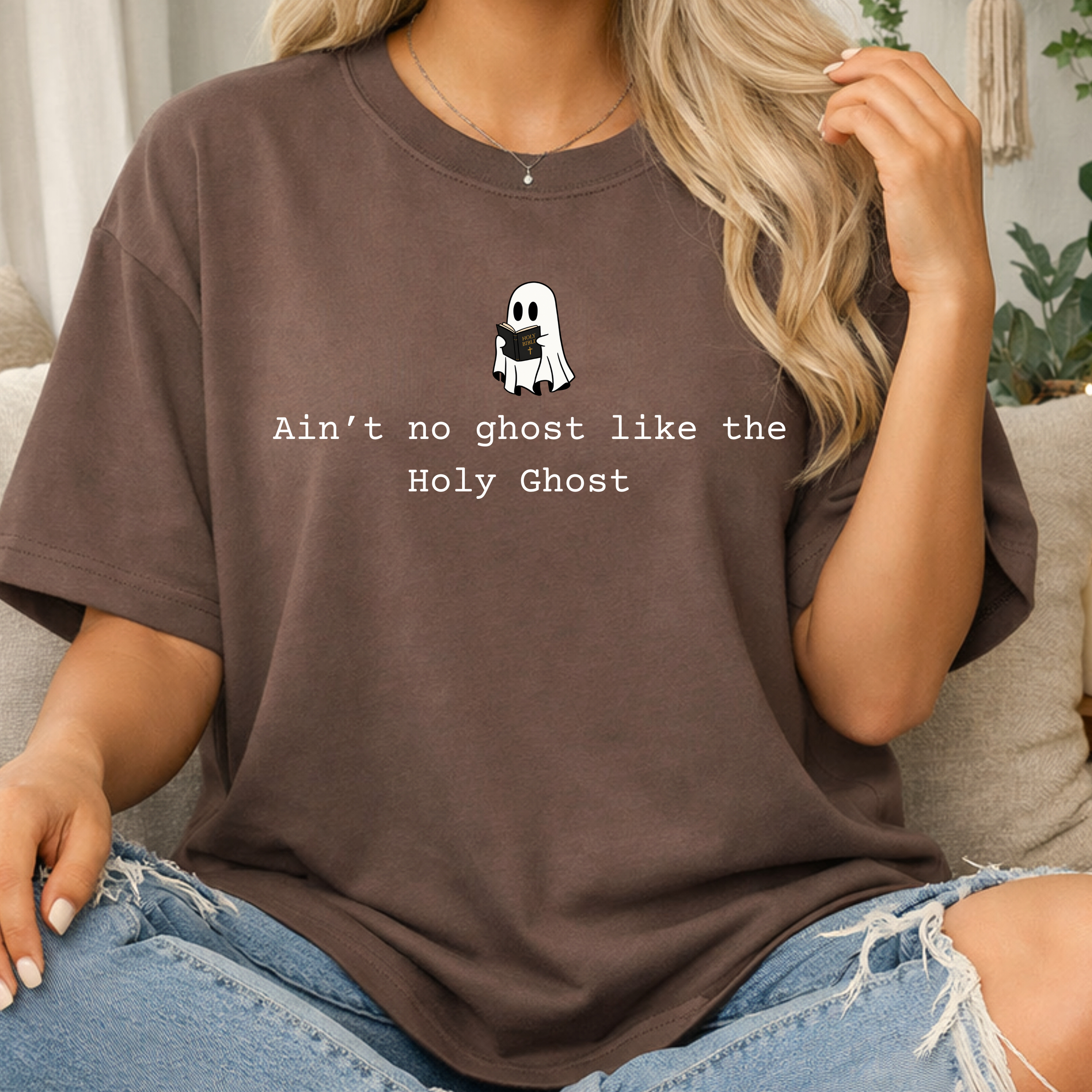 aint no ghost like the Holy Ghost- brown .png