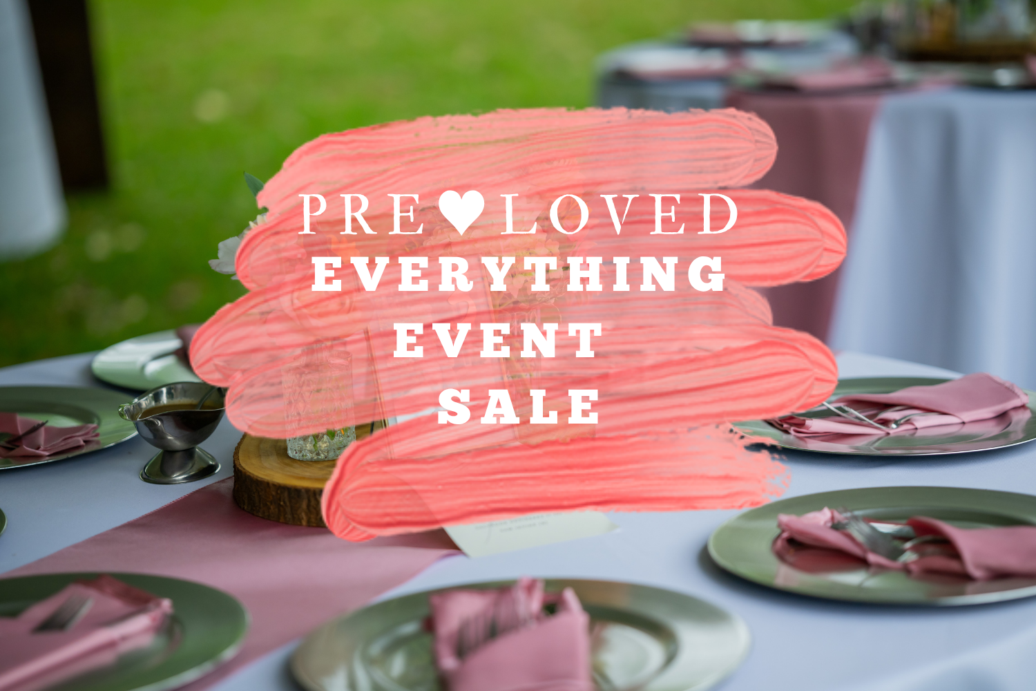 Vendor Booth -- Wedding & Event Resale Marketplace | Round Rock, TX
