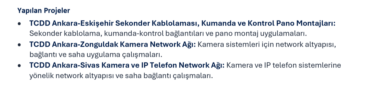 A list in Turkish with three bullet points about network and camera system projects, including secondary cabling, camera network, and IP telephone network in Ankara, Eskişehir, Zonguldak, and Sivas.