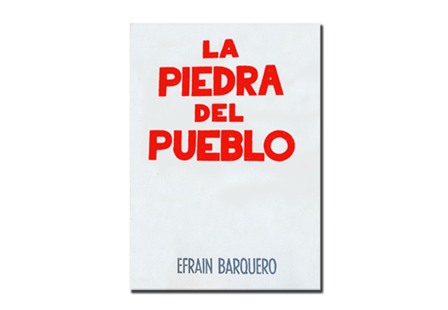 La piedra del pueblo, con prólogo de Pablo Neruda, Editorial Alfa, 1954