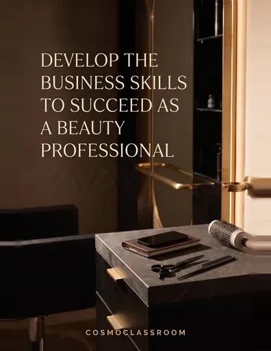 Develop the Business Skills to Succeed as a Beauty Professional