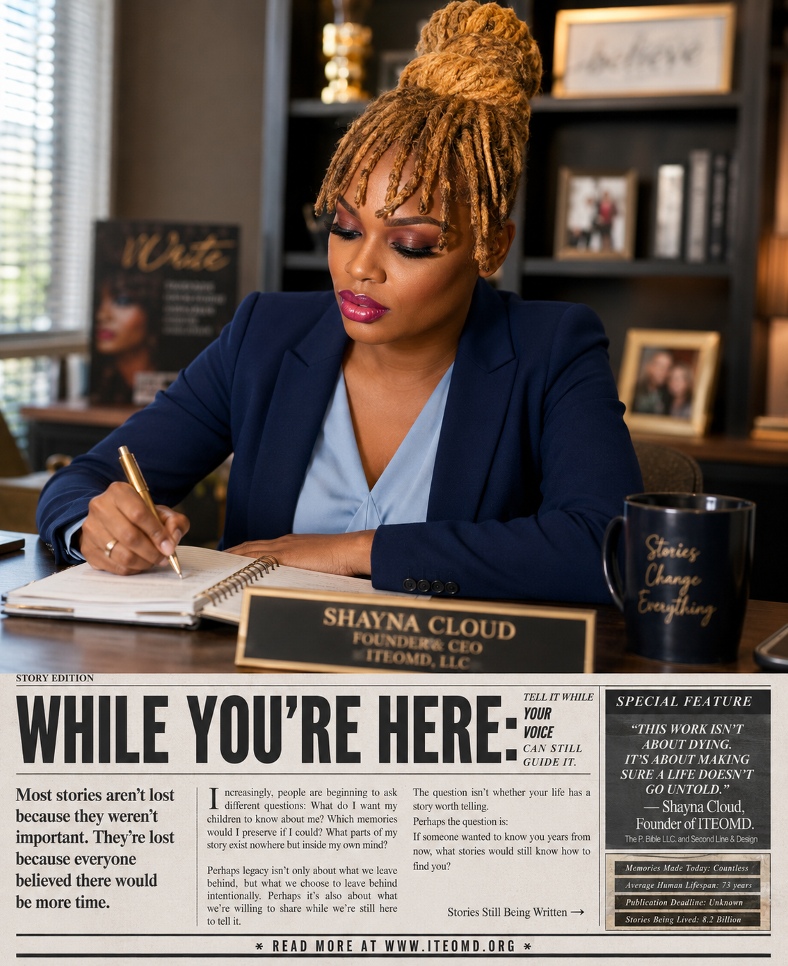 Shayna Cloud, founder and CEO of ITEOMD, writing in her journal at a desk in an office with framed photos and a mug that reads 'Stories Change Everything'.