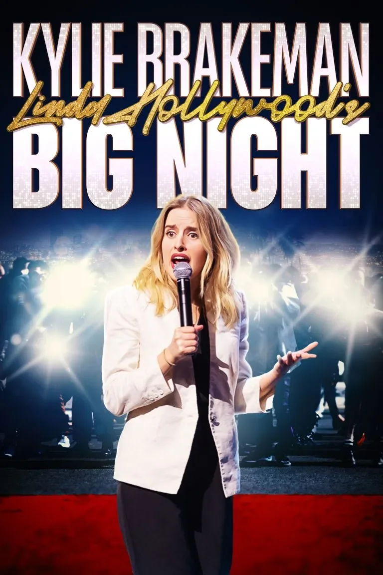 Poster for 'Kylie Brakeman Linda Hollywood's Big Night' featuring a woman with blonde hair holding a microphone on a red carpet, with bright lights and a crowd in the background.