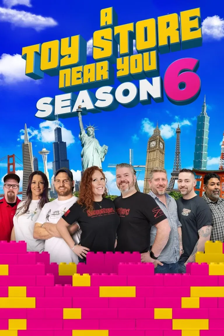 Poster for the sixth season of "A Toy Store Near You" featuring seven people standing in front of a city skyline with famous landmarks like the Statue of Liberty, Big Ben, and the Eiffel Tower, with pink and yellow toy bricks at the bottom.