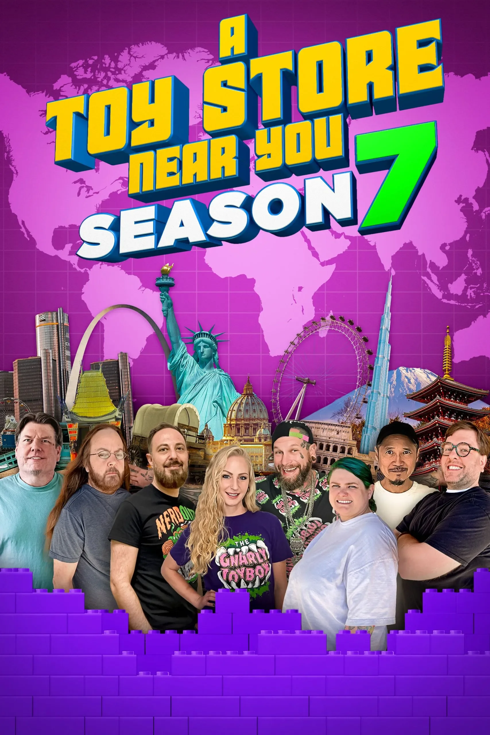 Group photo of diverse individuals in front of a background featuring famous landmarks such as the Statue of Liberty, the London Eye, and Tokyo Tower, with a purple pixelated overlay and the text 'A Toy Store Near You Season 7' in bold, colorful letters at the top.