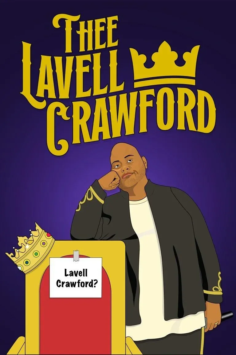 A cartoon illustration of a man with a thoughtful expression, resting his head on his hand. Above him is the text 'The Lavell Crawford' in large yellow letters with a crown graphic. To his side is a yellow throne with a crown on top and a sign that says 'Lavell Crawford?'