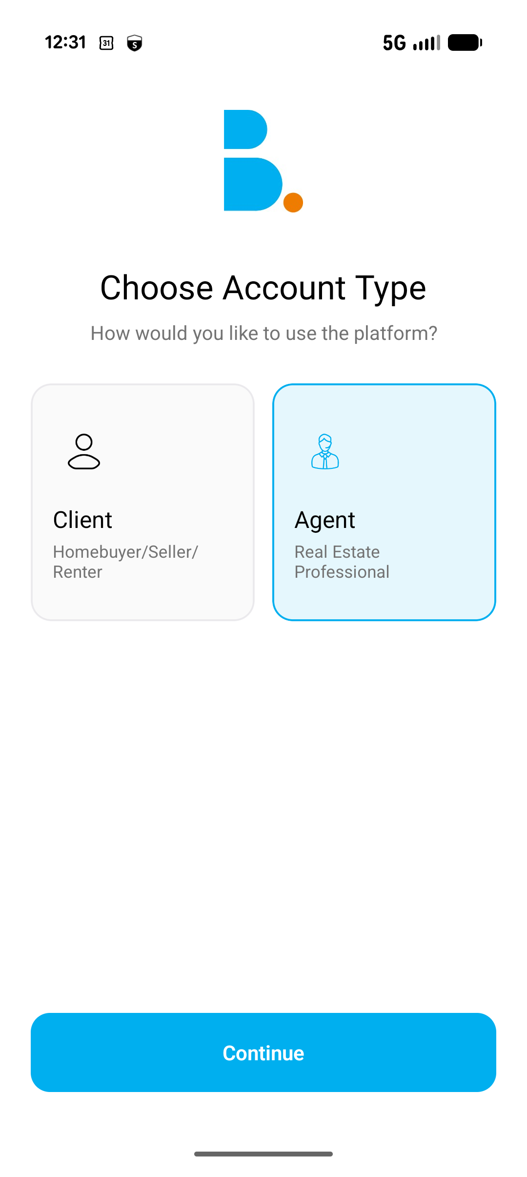 Mobile app screen showing options to choose account type for a real estate platform, with selections for 'Client' (Homebuyer/Seller/Renter) and 'Agent' (Real Estate Professional), and a 'Continue' button at the bottom.