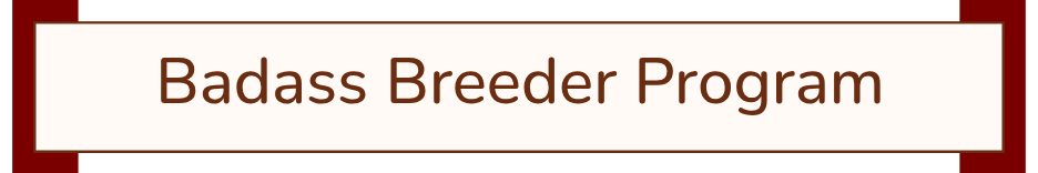 Header: Badass Breeder Program