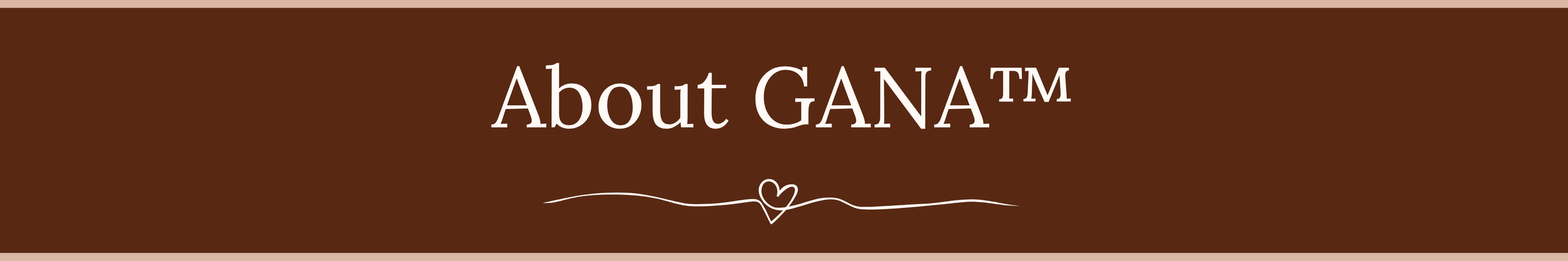 Screenshot of a webpage titled 'About GANA' with a brown background and white text.