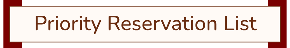 Priority Reservation List header on a sign with a red border and beige background.