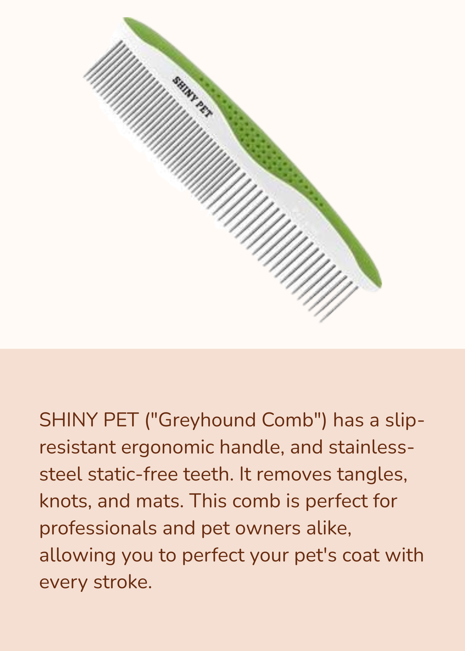 Shiny Pet Greyhound Comb
