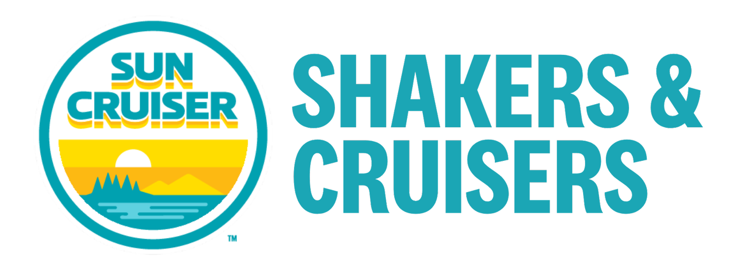 Sun Cruiser Shakers &amp; Cruisers Club