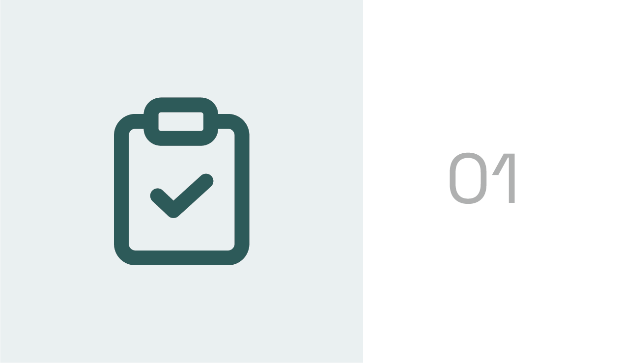 An icon of a clipboard with a checkmark, indicating completion or approval, with a numbered step '01' beside it.