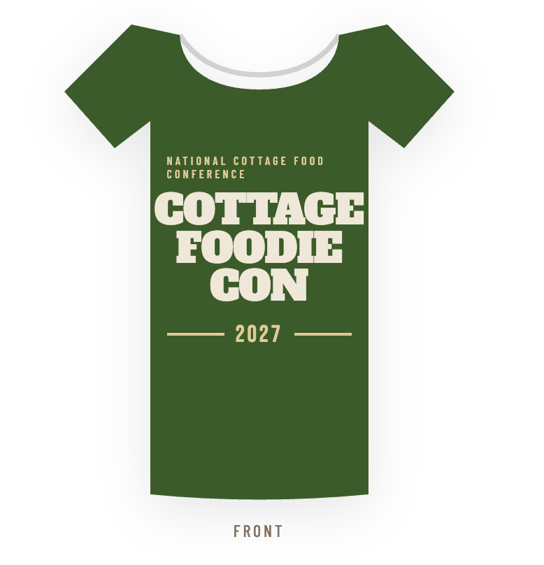 Cottage Foodie Con 2027 Tshirt 2