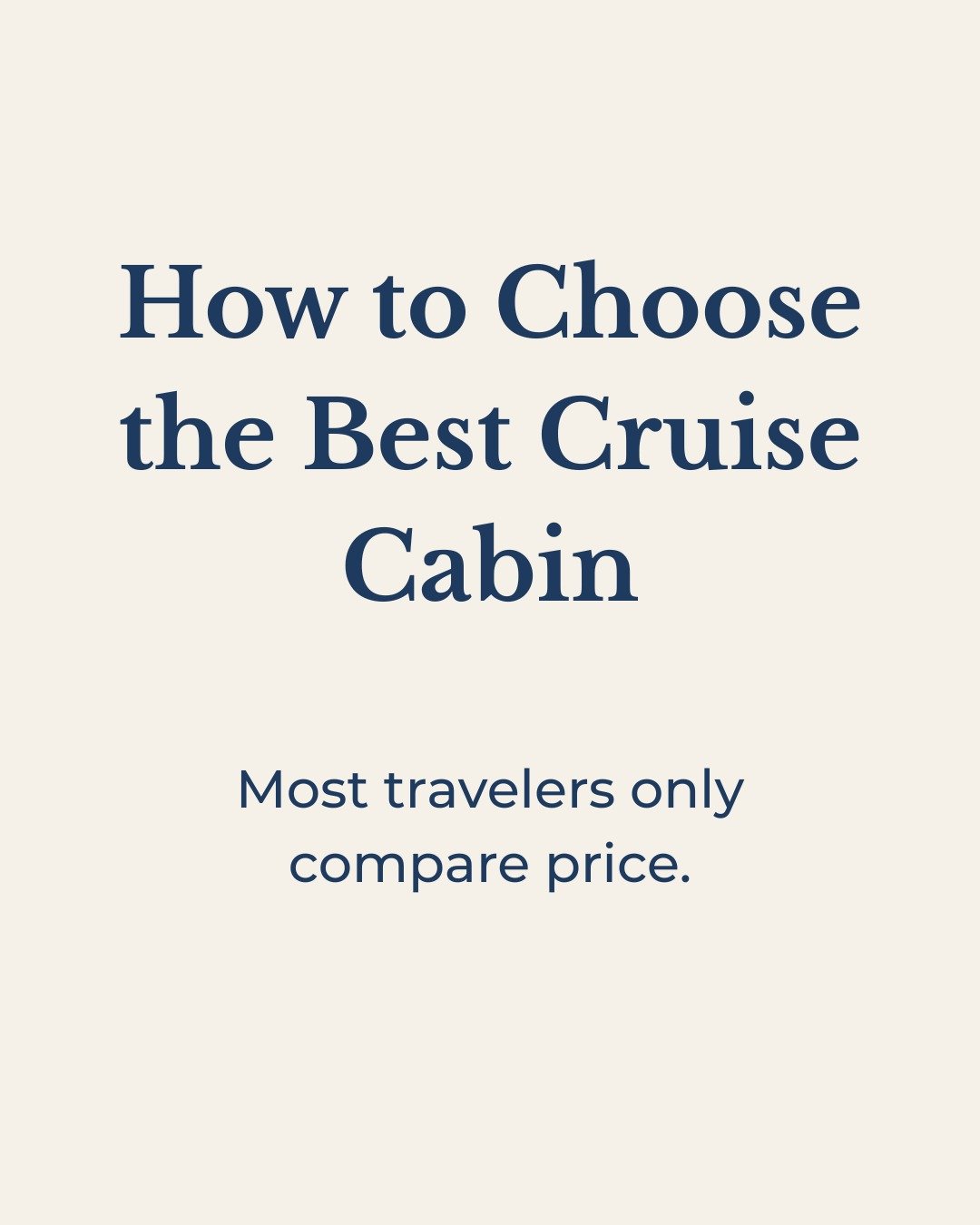 Most travelers compare cruise fares without looking closely at cabin location.

Factors like deck placement, proximity to elevators, and what's above or below your room can have a major impact on your experience.

The cheapest cabin isn't always the 