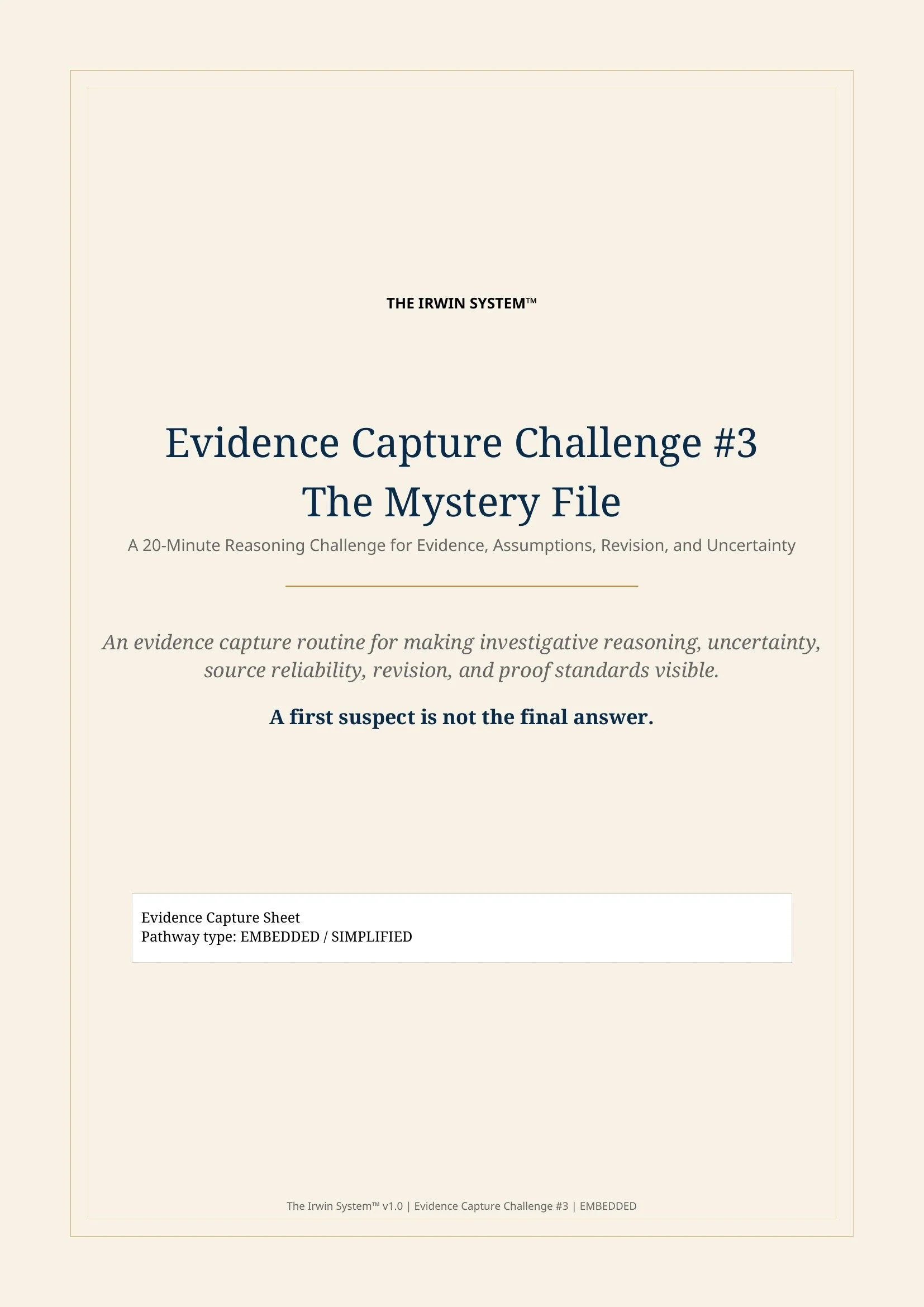 Cover of The Mystery File, a classroom reasoning challenge about distinguishing evidence from inference and managing uncertainty.