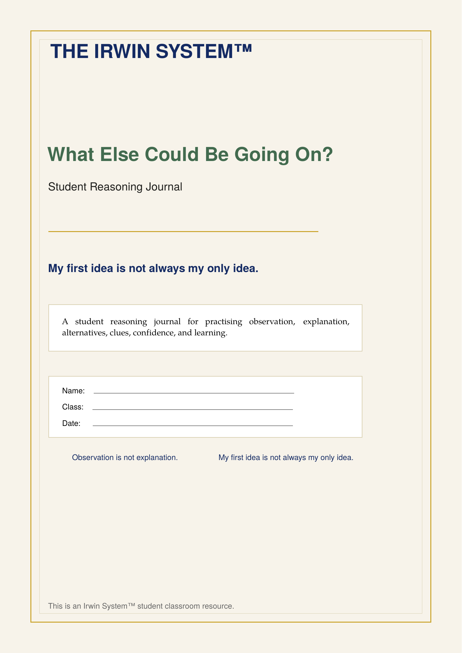 Preview of the Student Reasoning Journal from What Else Could Be Going On? — Assessment Collection.
