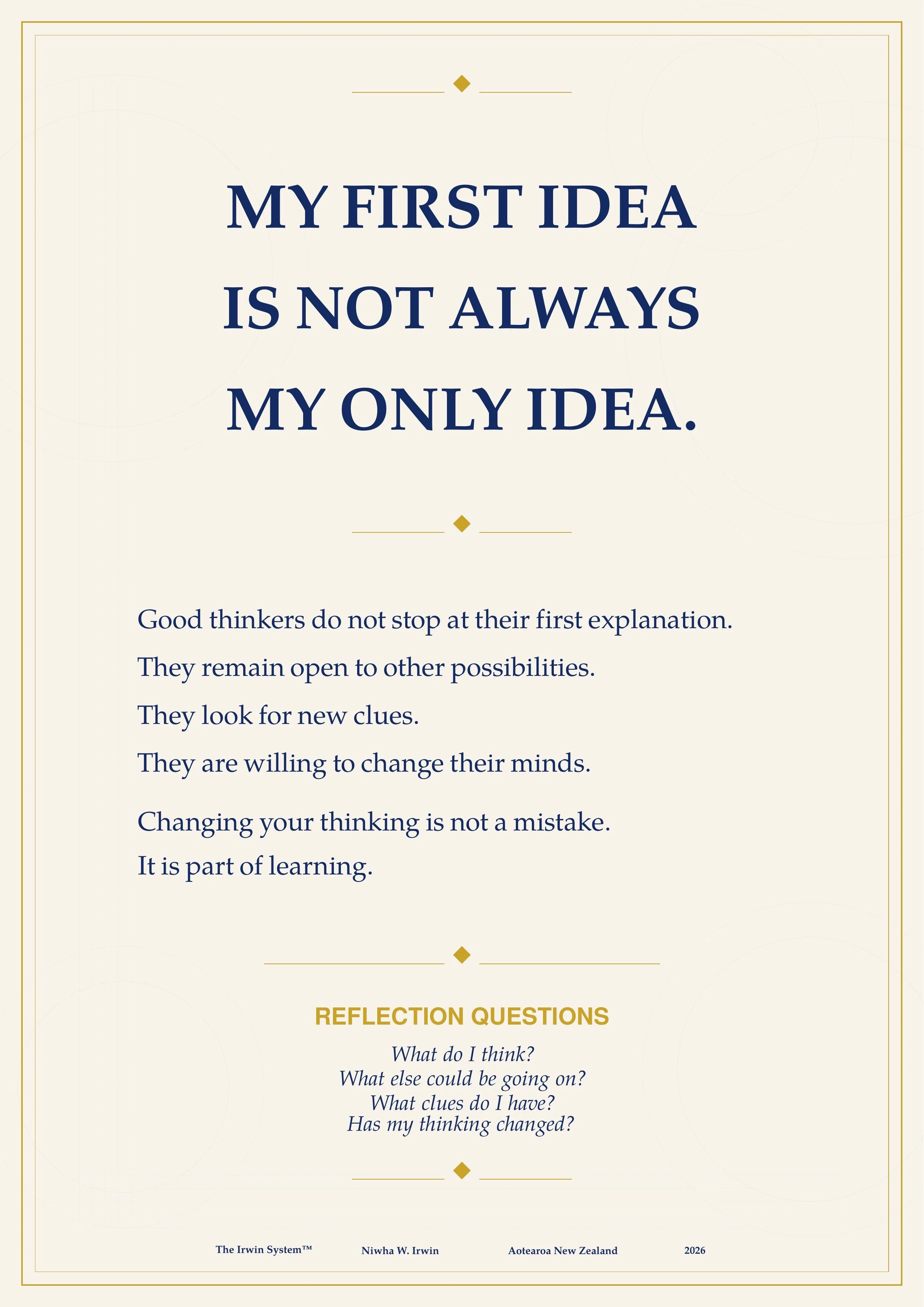 The Irwin System™ poster titled “My First Idea Is Not Always My Only Idea,” encouraging learners to stay open to other possibilities.