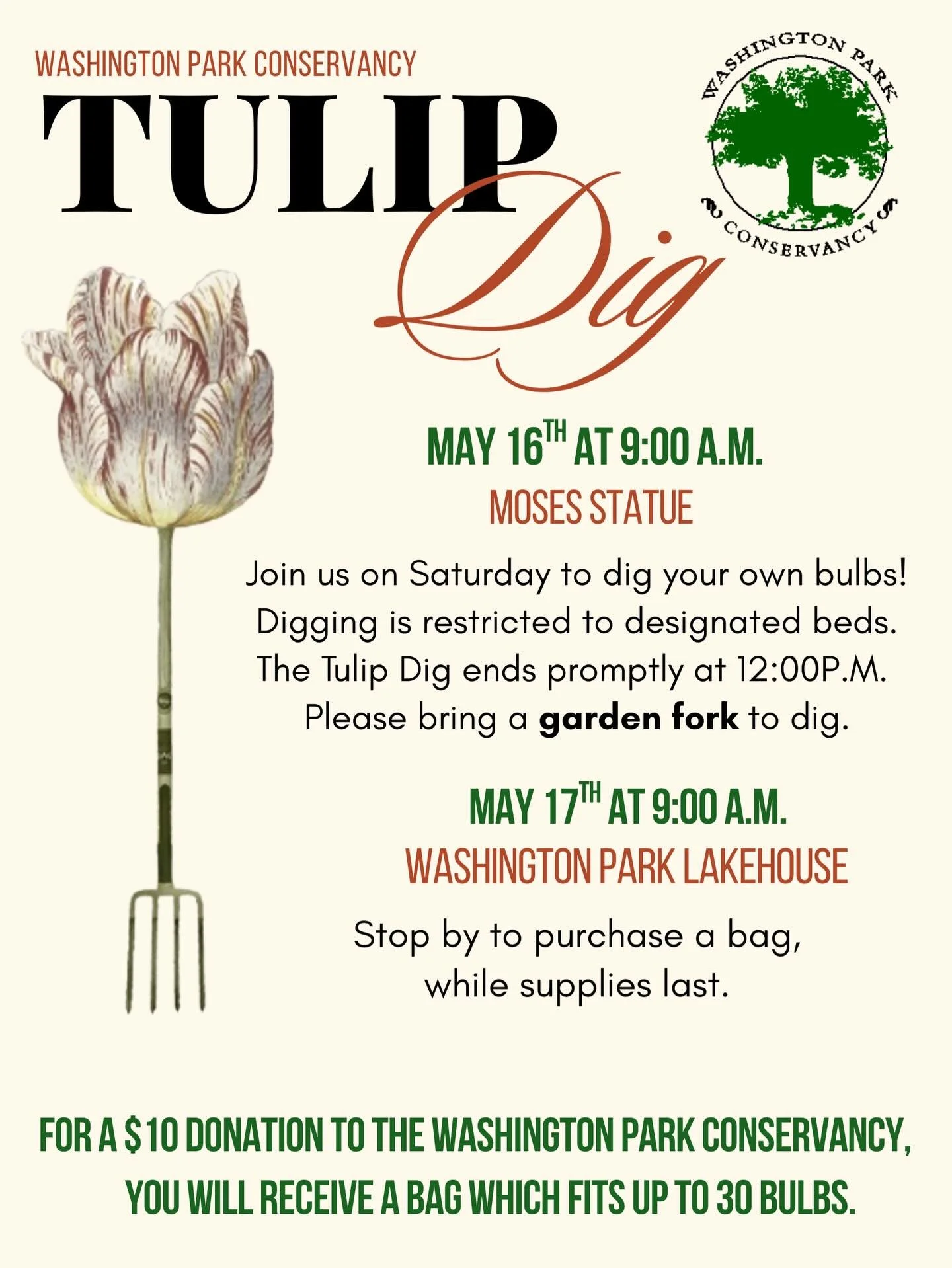 SAVE THE DATES: May 16th: The WPC Annual Tulip Dig - Begins 9 a.m. at the Moses Fountain.

The City will provide tools &amp; bags, but please bring a garden fork (NOT a shovel) if you have one. Bulbs are $10 for a bag of 30 while supplies last. The t