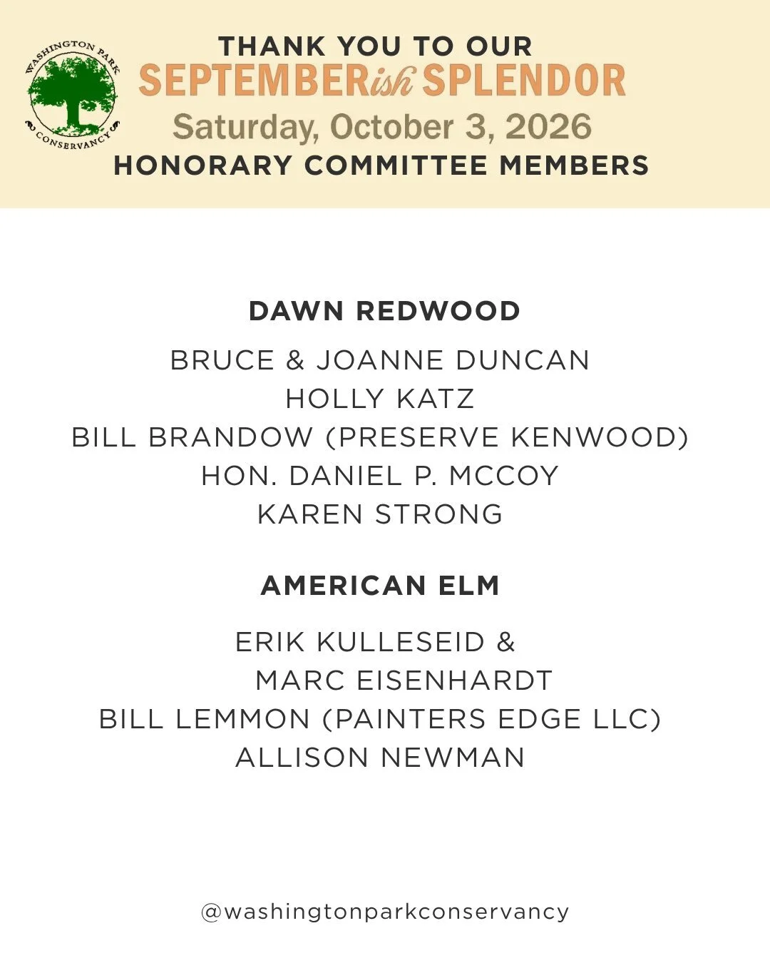 We are officially less than one week away from our annual September-ish Splendor! The Washington Park Conservancy wants to say THANK YOU to our generous Honorary Committee Members. Your support makes conserving this historic park possible.