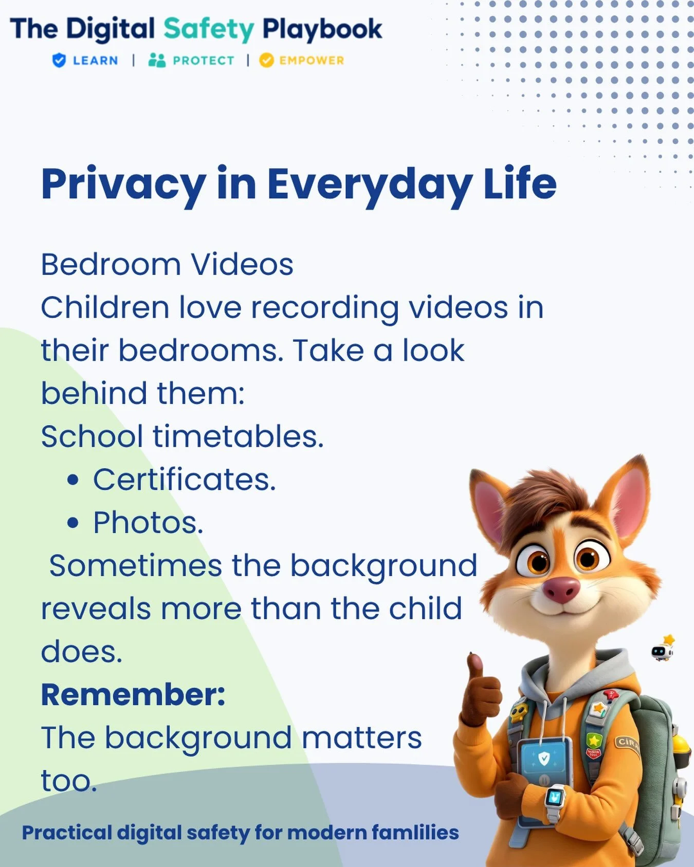 Your child might not be sharing personal information on purpose. But their bedroom might be doing it for them.

When children record videos, join video calls or take photos in their bedrooms, encourage them to check what&rsquo;s visible in the backgr