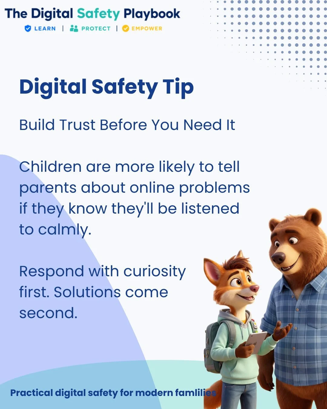 Will your child come to you when something goes wrong online? The way we respond to the little things today can determine whether our children feel comfortable telling us about the big things tomorrow.
If your child shares something concerning they&r